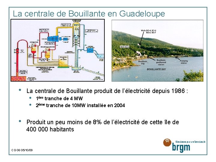 La centrale de Bouillante en Guadeloupe • • La centrale de Bouillante produit de