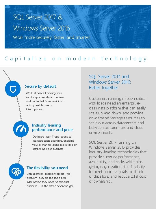 SQL Server 2017 & Windows Server 2016 Work more securely, faster, and smarter C