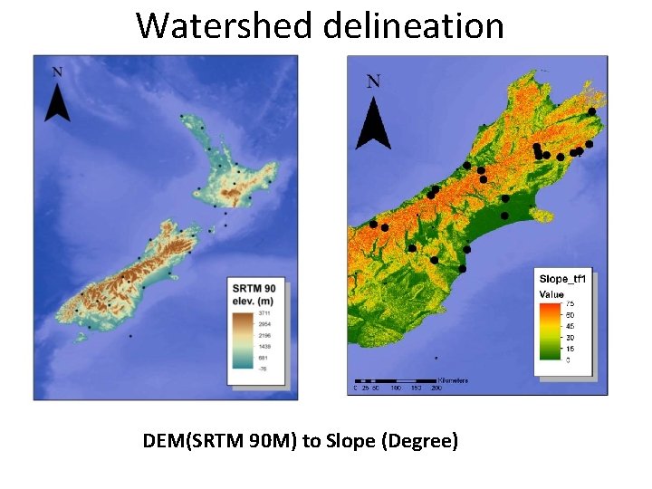 Watershed delineation DEM(SRTM 90 M) to Slope (Degree) Watershed delineation DEM(SRTM 90 M) to Slope (Degree)