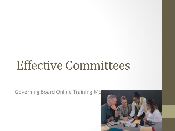 Effective Committees Governing Board Online Training Module 