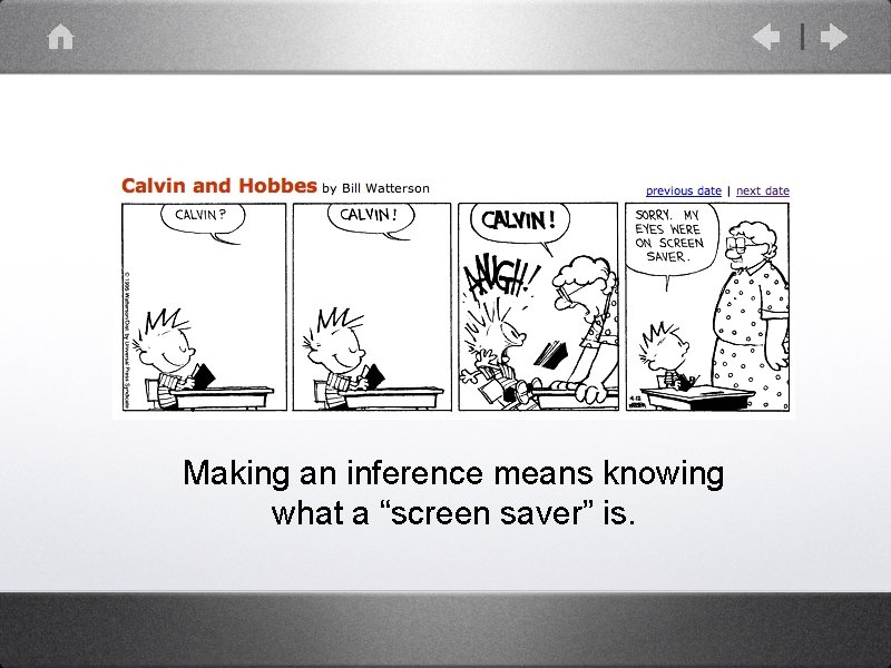 1 Making an inference means knowing what a “screen saver” is. 