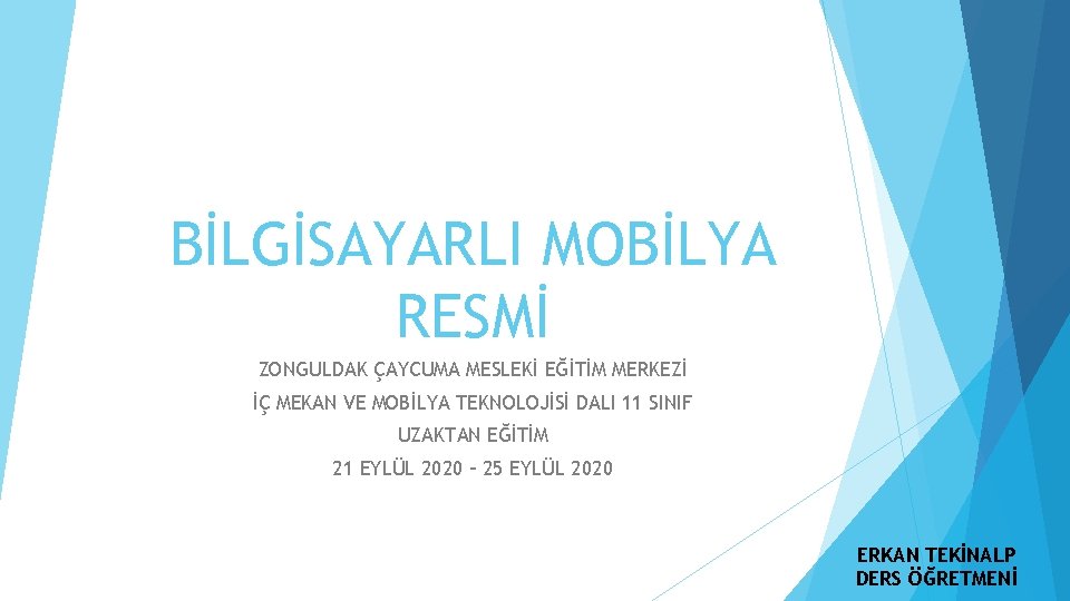 BİLGİSAYARLI MOBİLYA RESMİ ZONGULDAK ÇAYCUMA MESLEKİ EĞİTİM MERKEZİ İÇ MEKAN VE MOBİLYA TEKNOLOJİSİ DALI