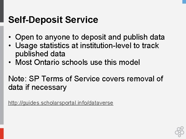 Self-Deposit Service • Open to anyone to deposit and publish data • Usage statistics