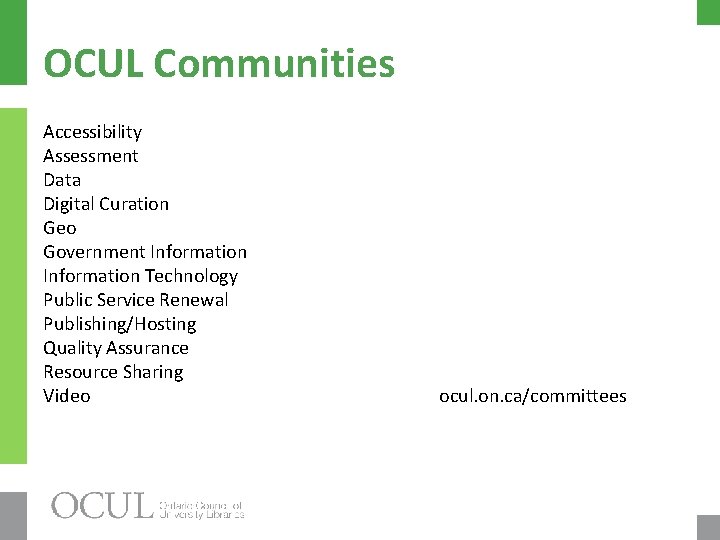 OCUL Communities Accessibility Assessment Data Digital Curation Geo Government Information Technology Public Service Renewal