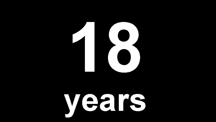 18 years 