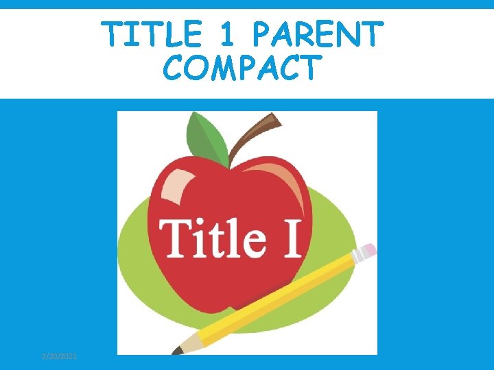 TITLE 1 PARENT COMPACT 2/20/2021 