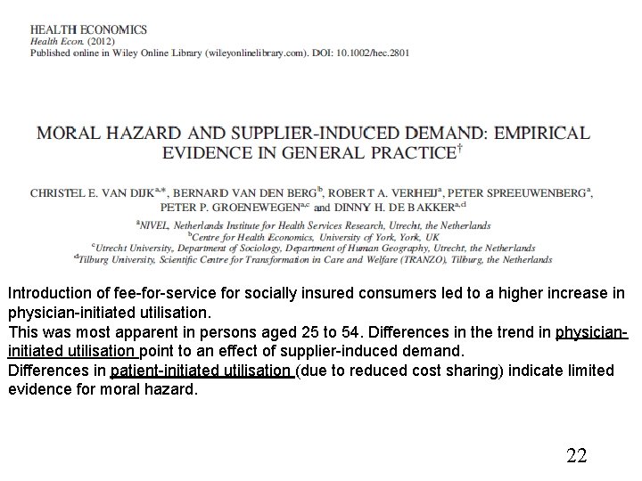 Introduction of fee-for-service for socially insured consumers led to a higher increase in physician-initiated