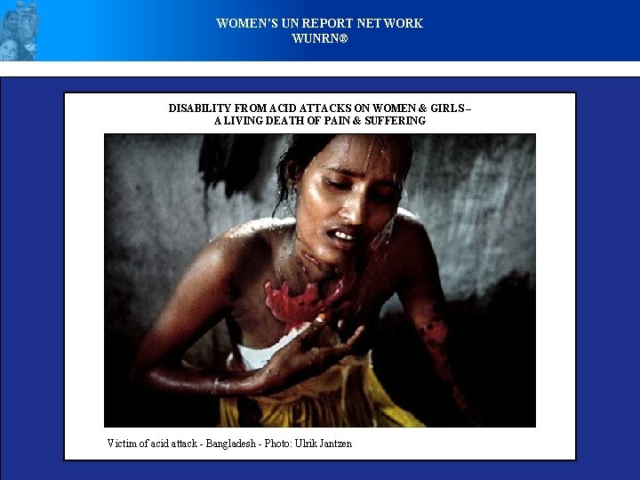 WOMEN’S UN REPORT NETWORK WUNRN® DISABILITY FROM ACID ATTACKS ON WOMEN & GIRLS –