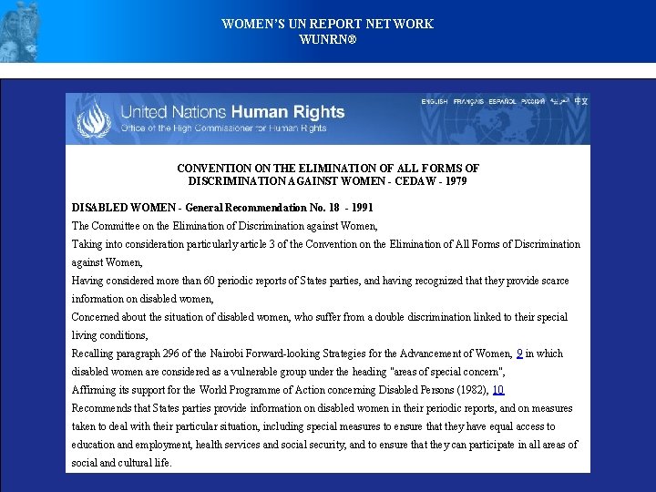 WOMEN’S UN REPORT NETWORK WUNRN® CONVENTION ON THE ELIMINATION OF ALL FORMS OF DISCRIMINATION