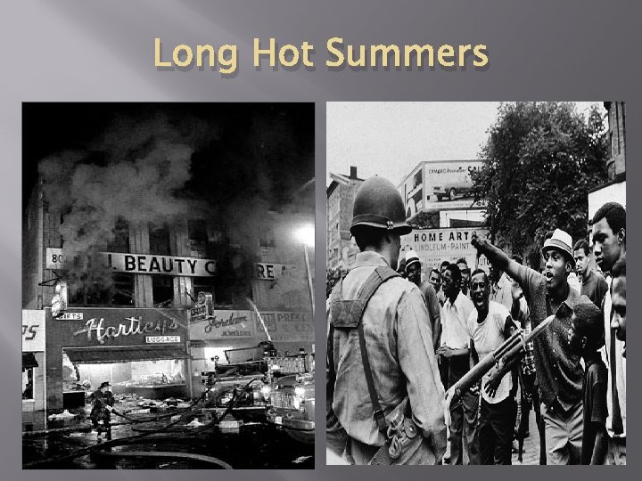 Long Hot Summers Long Hot Summers