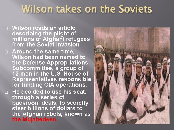Wilson takes on the Soviets � � � Wilson reads an article describing the Wilson takes on the Soviets � � � Wilson reads an article describing the