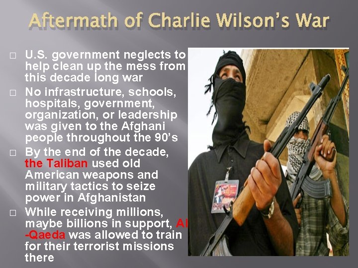 Aftermath of Charlie Wilson’s War � � U. S. government neglects to help clean Aftermath of Charlie Wilson’s War � � U. S. government neglects to help clean