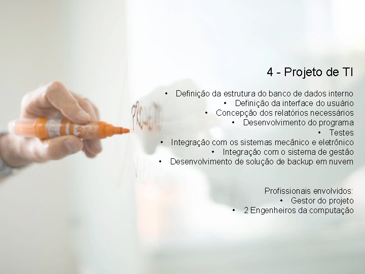 4 - Projeto de TI • Definição da estrutura do banco de dados interno