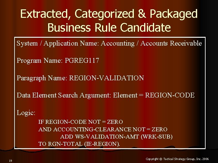 Extracted, Categorized & Packaged Business Rule Candidate System / Application Name: Accounting / Accounts