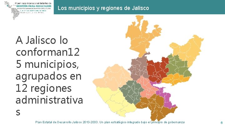 Los municipios y regiones de Jalisco A Jalisco lo conforman 12 5 municipios, agrupados