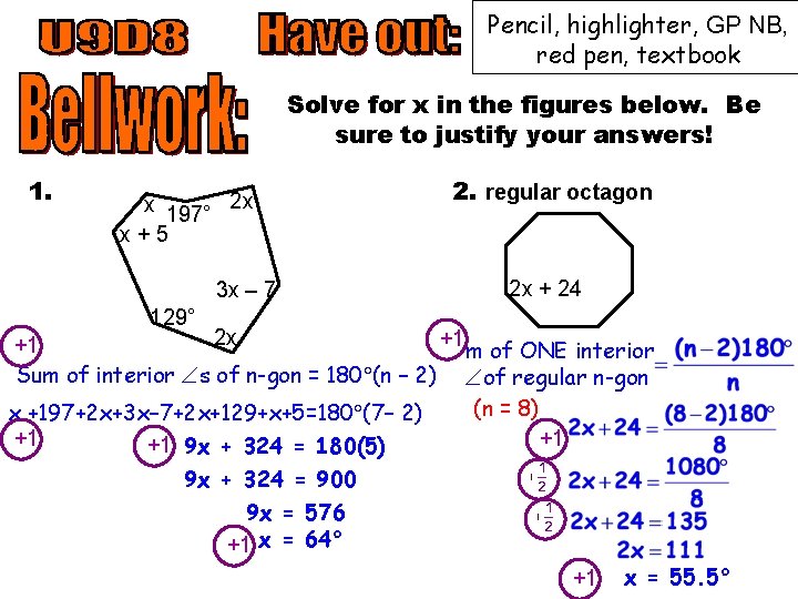Pencil, highlighter, GP NB, red pen, textbook Solve for x in the figures below.