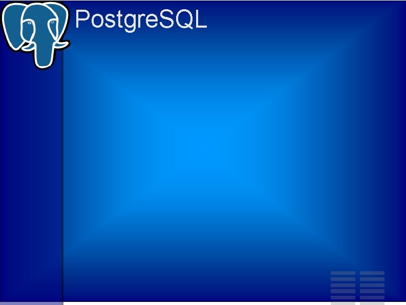 Postgre. SQL 