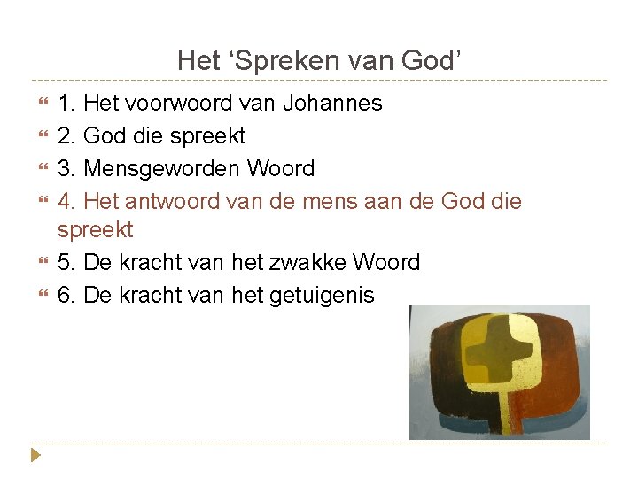 Het ‘Spreken van God’ 1. Het voorwoord van Johannes 2. God die spreekt 3.