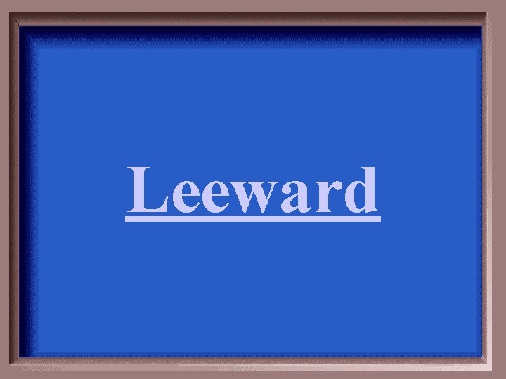 Leeward 