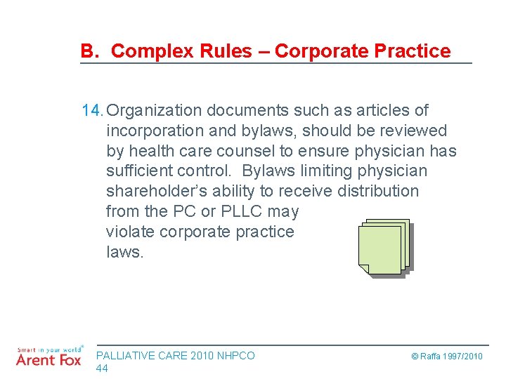 B. Complex Rules – Corporate Practice 14. Organization documents such as articles of incorporation