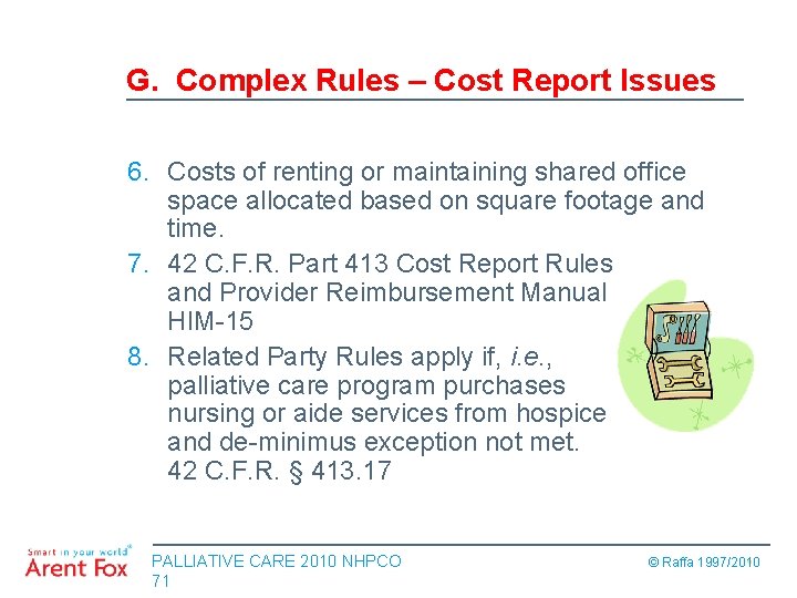 G. Complex Rules – Cost Report Issues 6. Costs of renting or maintaining shared
