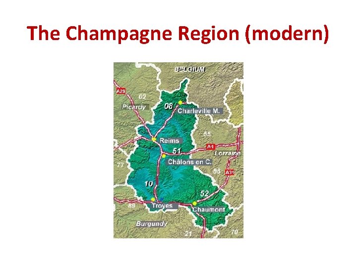 The Champagne Region (modern) 