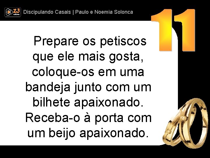 Discipulando | Paulo e Discipulando Casais | Paulo. Casais e Noemia Solonca Prepare os