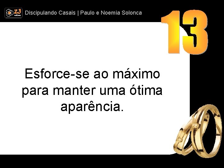 Discipulando | Paulo e Discipulando Casais | Paulo. Casais e Noemia Solonca Esforce-se ao