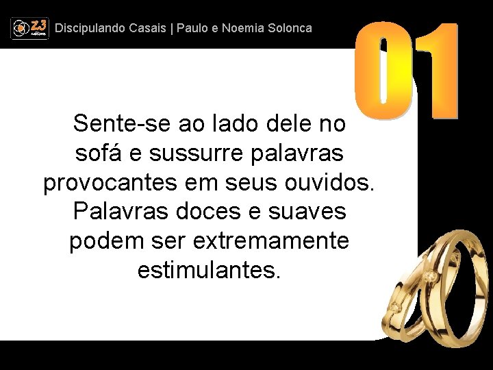 Discipulando | Paulo e Discipulando Casais | Paulo. Casais e Noemia Solonca Sente-se ao