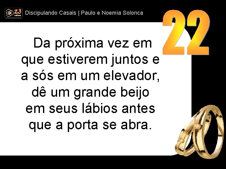 Discipulando | Paulo e Discipulando Casais | Paulo. Casais e Noemia Solonca Da próxima