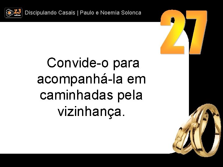 Discipulando | Paulo e Discipulando Casais | Paulo. Casais e Noemia Solonca Convide-o para