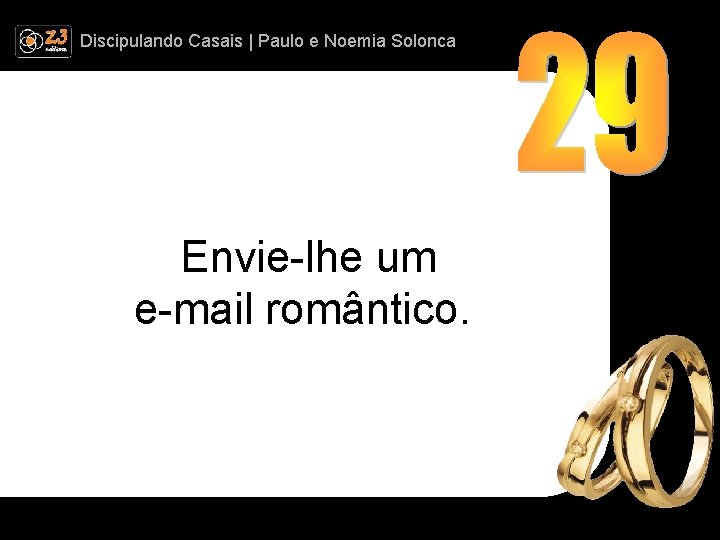 Discipulando | Paulo e Discipulando Casais | Paulo. Casais e Noemia Solonca Envie-lhe um