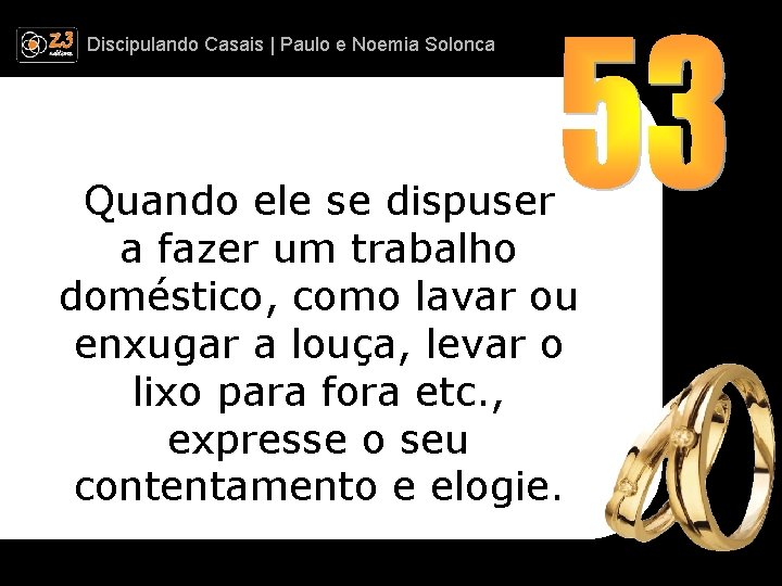 Discipulando | Paulo e Discipulando Casais | Paulo. Casais e Noemia Solonca Quando ele