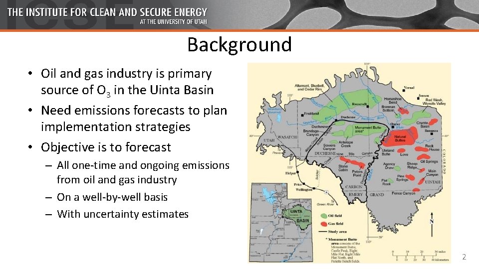 Background • Oil and gas industry is primary source of O 3 in the