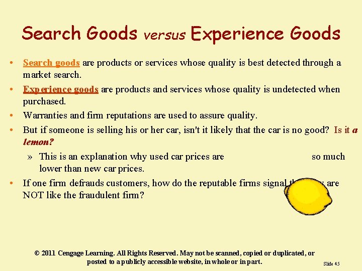 Search Goods versus Experience Goods • Search goods are products or services whose quality Search Goods versus Experience Goods • Search goods are products or services whose quality