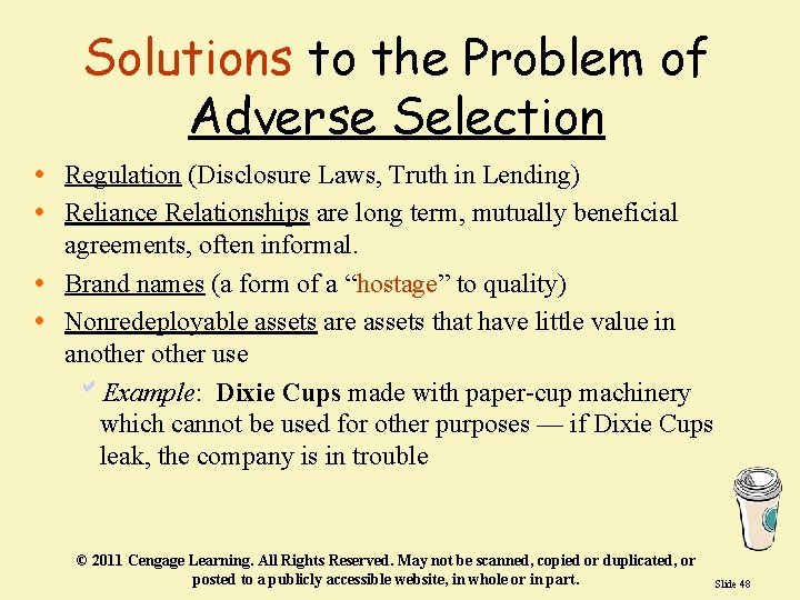 Solutions to the Problem of Adverse Selection • Regulation (Disclosure Laws, Truth in Lending) Solutions to the Problem of Adverse Selection • Regulation (Disclosure Laws, Truth in Lending)