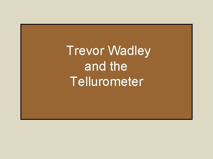 Trevor Wadley and the Tellurometer 