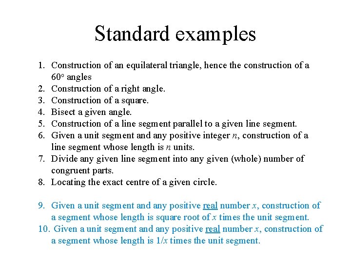 Standard examples 1. Construction of an equilateral triangle, hence the construction of a 60