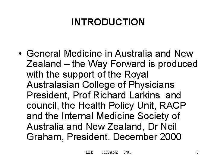 INTRODUCTION • General Medicine in Australia and New Zealand – the Way Forward is INTRODUCTION • General Medicine in Australia and New Zealand – the Way Forward is