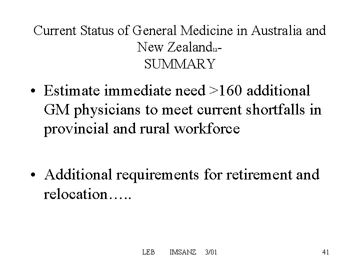 Current Status of General Medicine in Australia and New Zealand - SUMMARY 12 • Current Status of General Medicine in Australia and New Zealand - SUMMARY 12 •