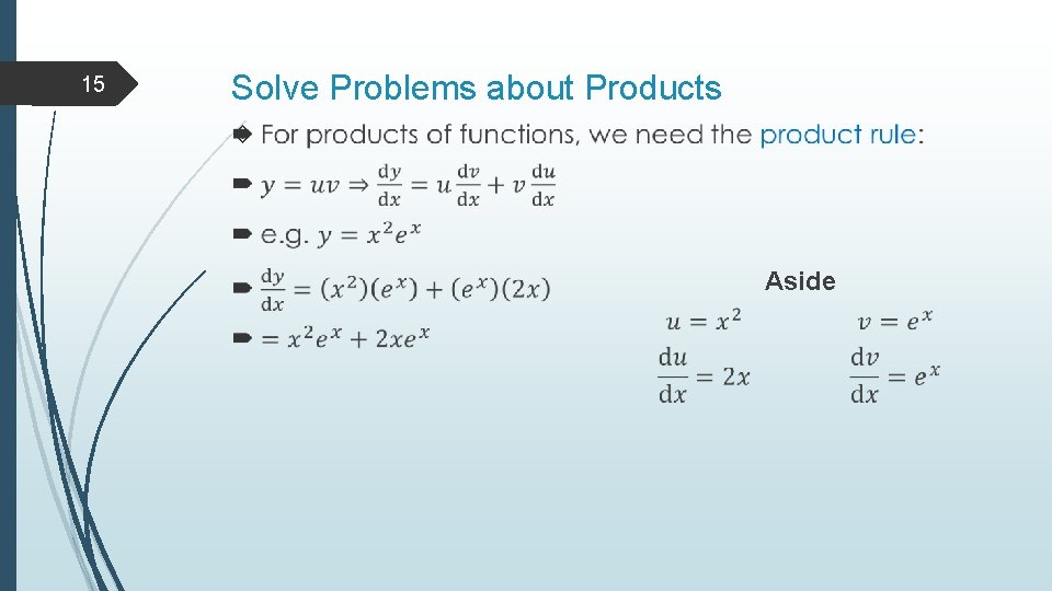 15 Solve Problems about Products Aside 