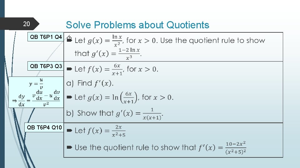 20 QB T 6 P 1 Q 4 Solve Problems about Quotients QB T