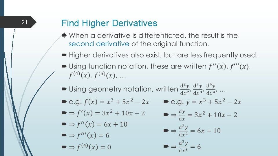 21 Find Higher Derivatives 