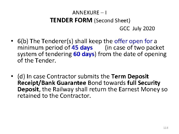 ANNEXURE – I TENDER FORM (Second Sheet) GCC July 2020 • 6(b) The Tenderer(s)