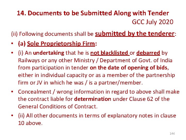 14. Documents to be Submitted Along with Tender GCC July 2020 (ii) Following documents