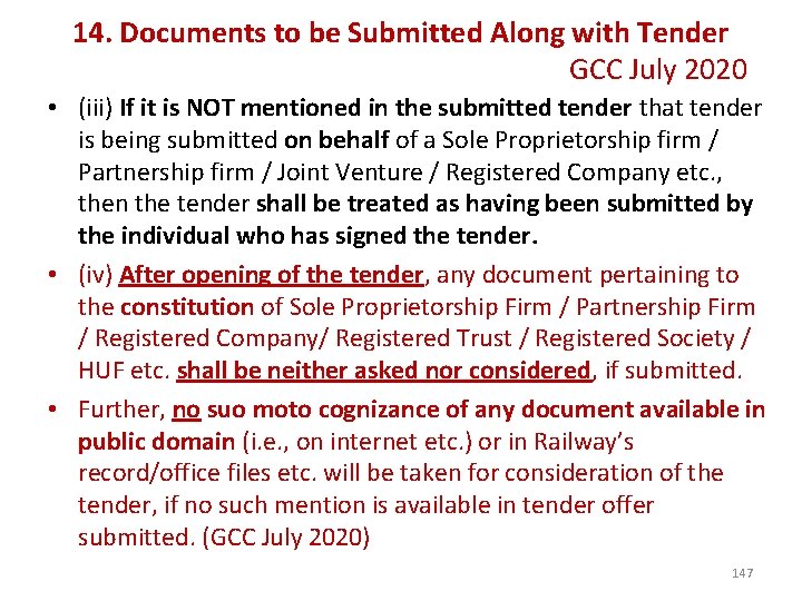 14. Documents to be Submitted Along with Tender GCC July 2020 • (iii) If