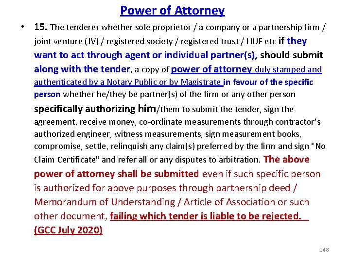 Power of Attorney • 15. The tenderer whether sole proprietor / a company or