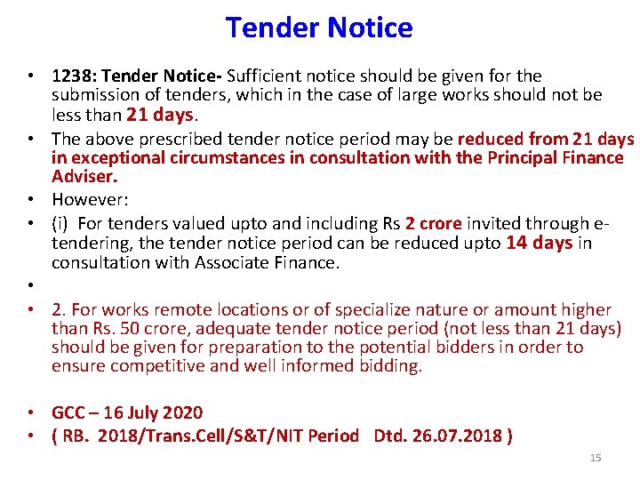 Tender Notice • 1238: Tender Notice- Sufficient notice should be given for the submission