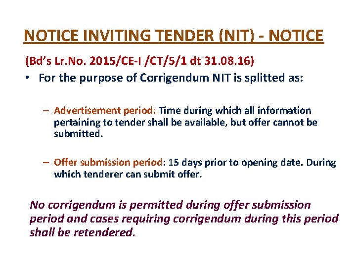 NOTICE INVITING TENDER (NIT) - NOTICE (Bd’s Lr. No. 2015/CE-I /CT/5/1 dt 31. 08.