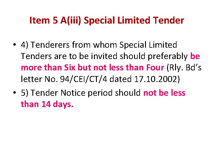 Item 5 A(iii) Special Limited Tender • 4) Tenderers from whom Special Limited Tenders